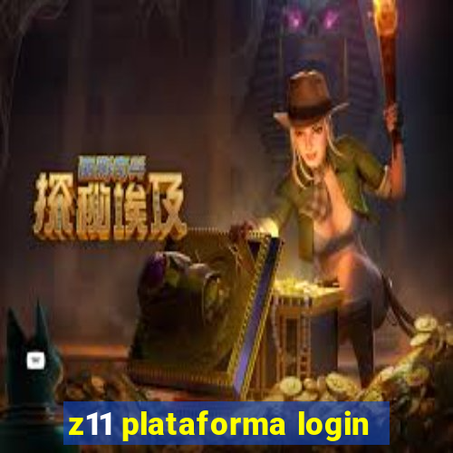 z11 plataforma login